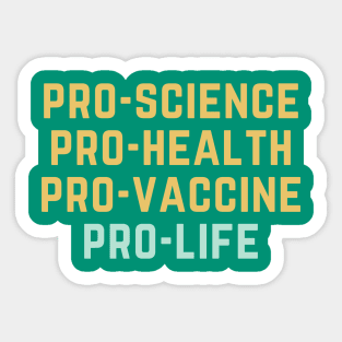 Pro-Science Pro-Life Sticker